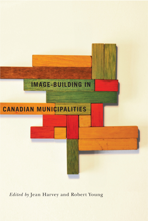 Cover image for book Image-building in Canadian Municipalities