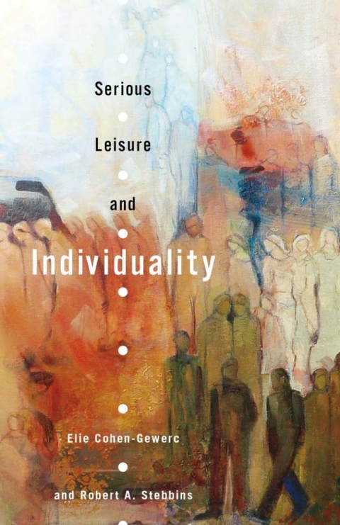 Cover image for book Serious Leisure and Individuality