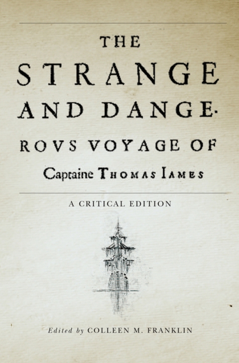 Cover image for book The Strange and Dangerous Voyage of Captaine Thomas James