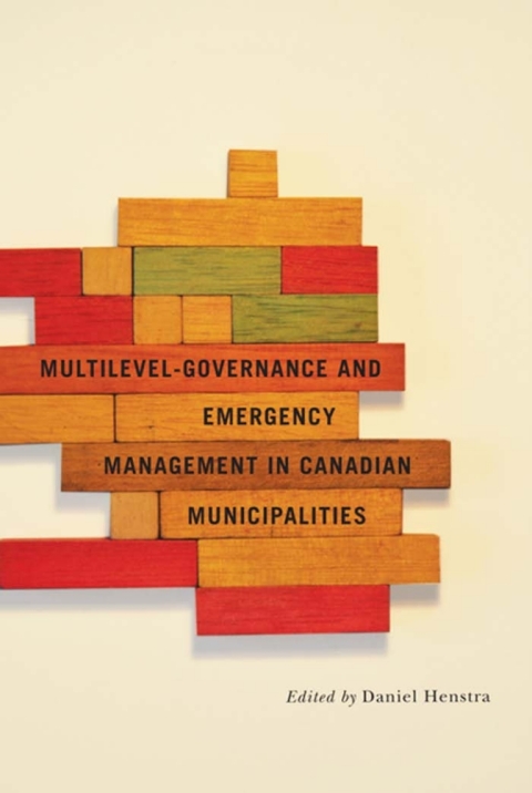 Cover image for book Multilevel Governance and Emergency Management in Canadian Municipalities