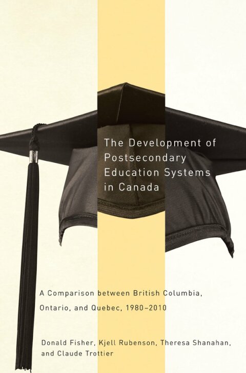 Cover image for book The Development of Postsecondary Education Systems in Canada