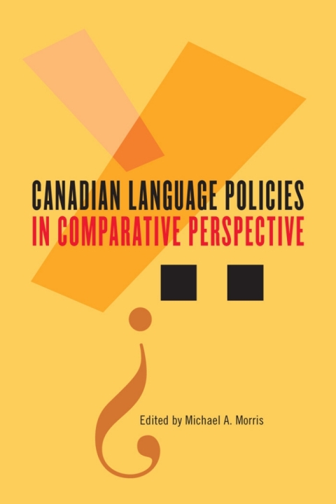Cover image for book Canadian Language Policies in Comparative Perspective