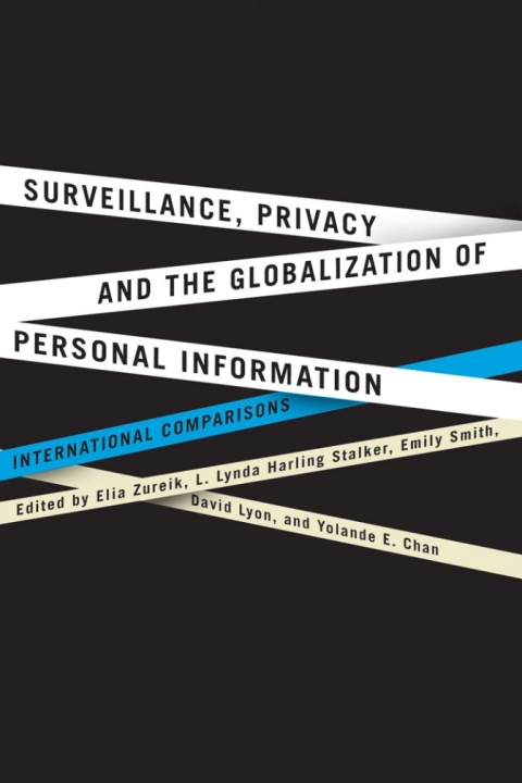 Cover image for book Surveillance, Privacy, and the Globalization of Personal Information