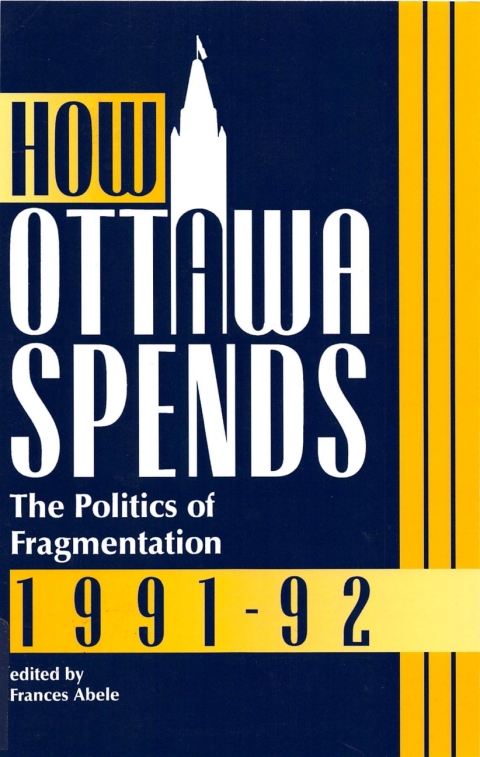 Cover image for book How Ottawa Spends, 1991-1992