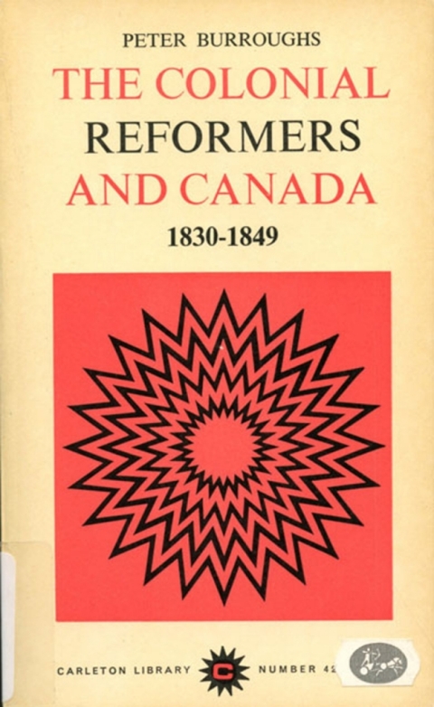 Cover image for book Colonial Reformers and Canada, 1830-1849