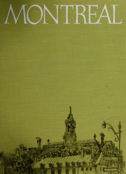 Cover image for book The Living Past of Montreal