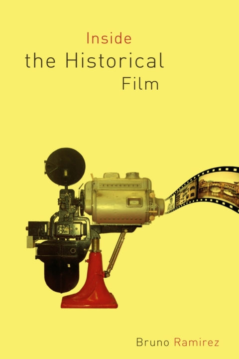 Cover image for book Inside the Historical Film