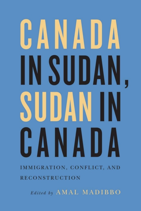 Cover image for book Canada in Sudan, Sudan in Canada