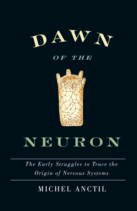 Cover image for book Dawn of the Neuron