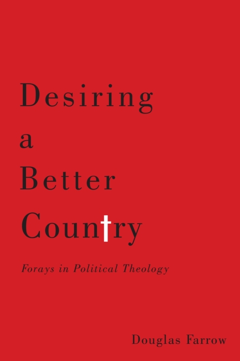 Cover image for book Desiring a Better Country