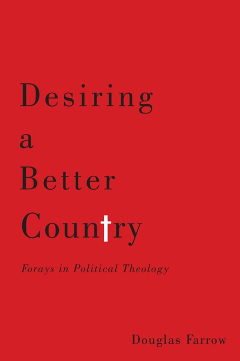 Cover image for book Desiring a Better Country