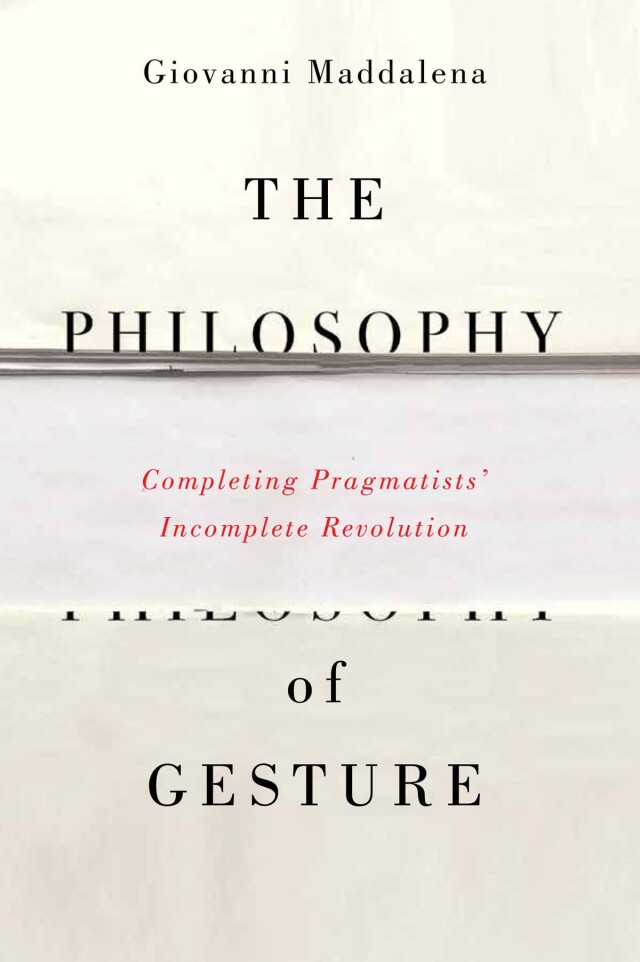 The Philosophy of Gesture