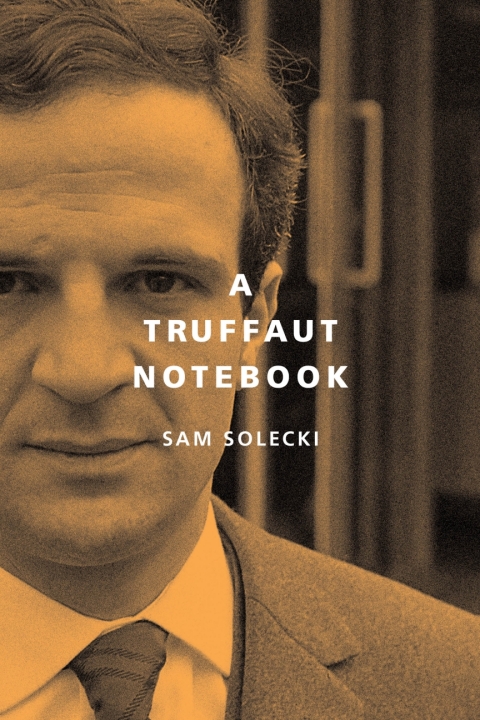 Cover image for book A Truffaut Notebook