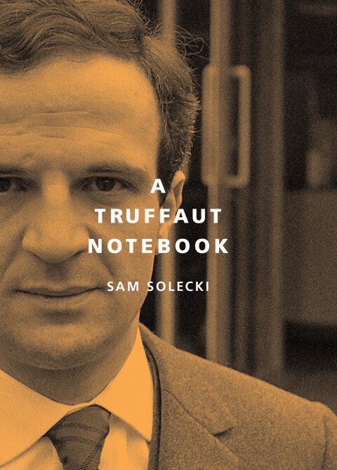Cover image for book A Truffaut Notebook