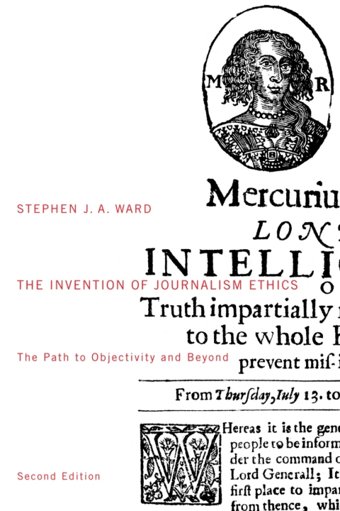 Cover image for book The Invention of Journalism Ethics