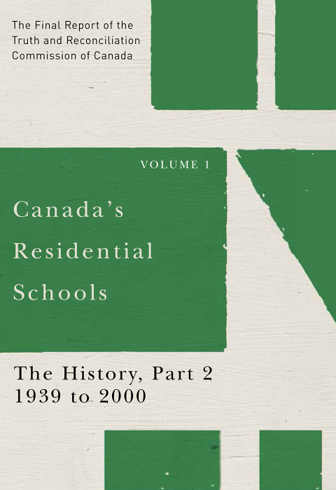 Cover image for book Canada's Residential Schools: The History, Part 2, 1939 to 2000