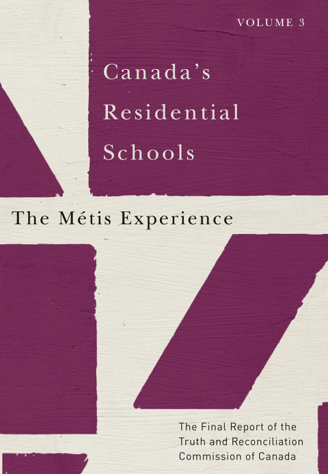 Cover image for book Canada’s Residential Schools: The Métis Experience