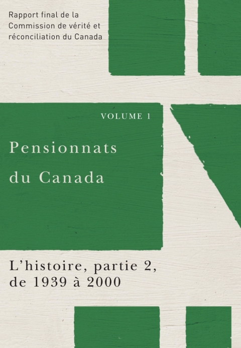 Cover image for book Pensionnats du Canada : L’histoire, partie 2, de 1939 à 2000
