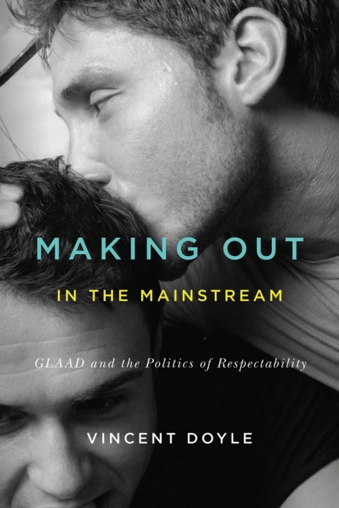 Cover image for book Making Out in the Mainstream
