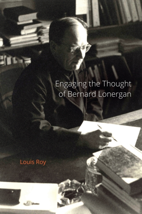 Cover image for book Engaging the Thought of Bernard Lonergan