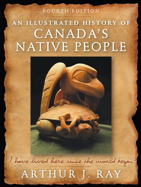Illustrated History of Canada's Native People 