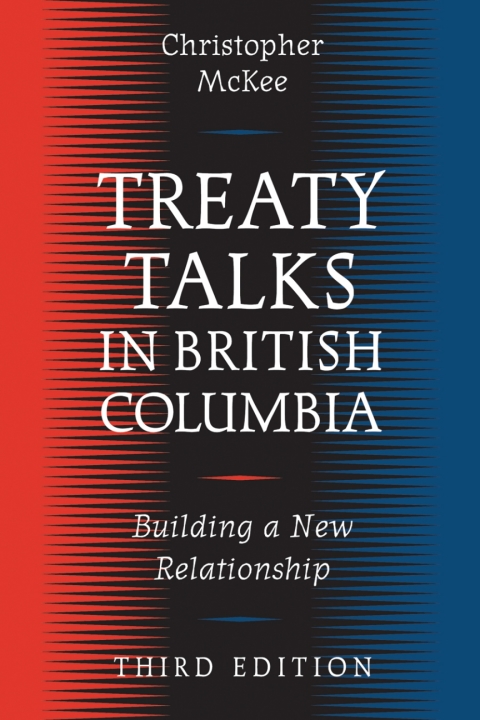 Cover image for book Treaty Talks in British Columbia, Third Edition