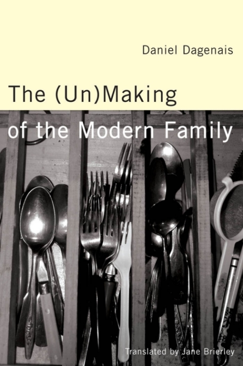 Cover image for book The (Un)Making of the Modern Family