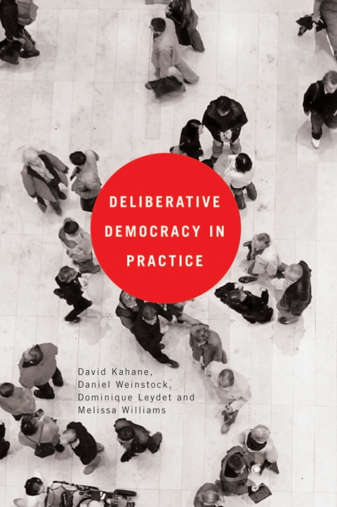 Deliberative Democracy in Practice 