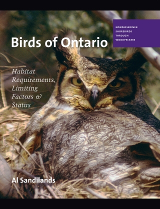 Birds of Ontario: Habitat Requirements, Limiting Factors, and Status