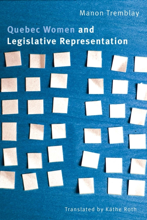 Cover image for book Quebec Women and Legislative Representation