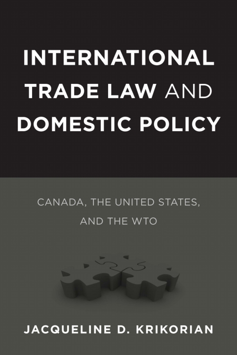 Cover image for book International Trade Law and Domestic Policy