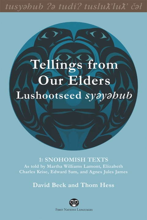 Cover image for book Tellings from Our Elders: Lushootseed syeyehub