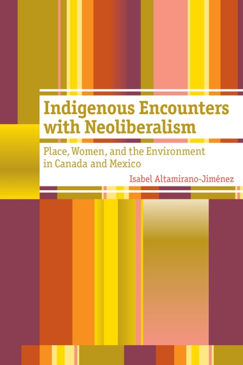 Cover image for book Indigenous Encounters with Neoliberalism