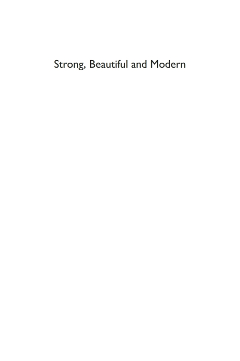 Cover image for book Strong, Beautiful and Modern