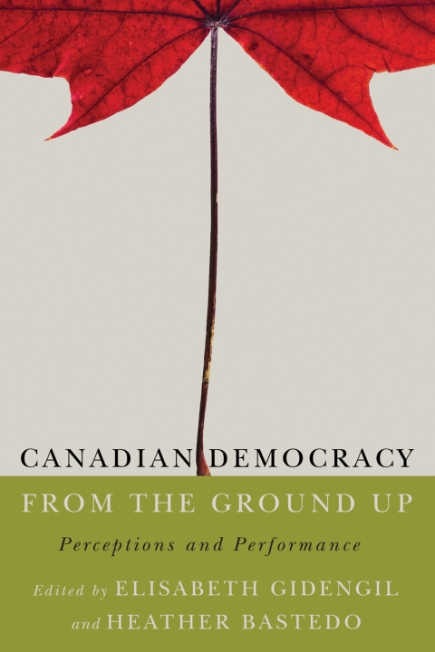 Cover image for book Canadian Democracy from the Ground Up