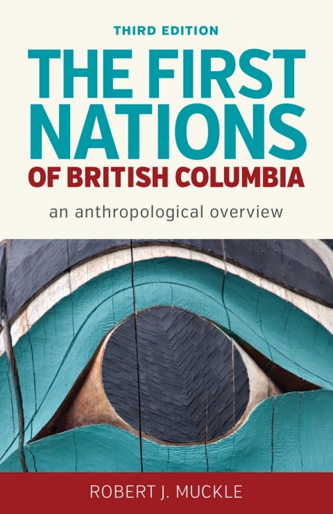 The First Nations of British Columbia, Third Edition 