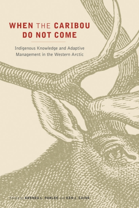 Cover image for book When the Caribou Do Not Come