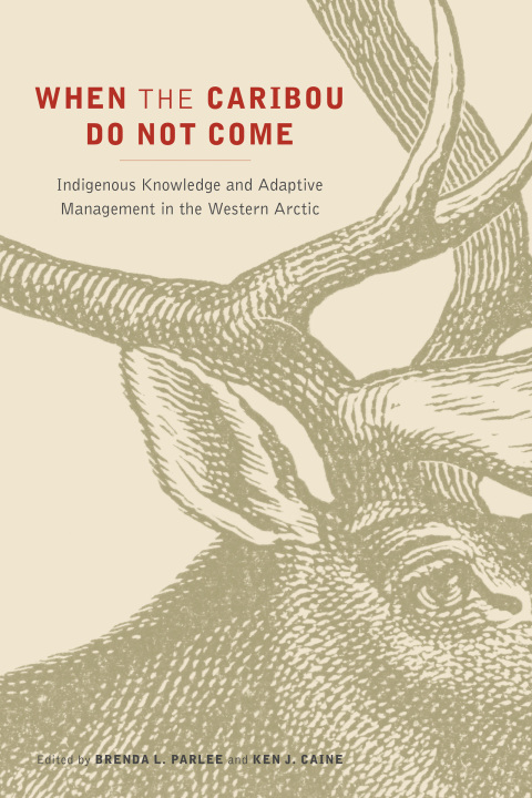 Cover image for book When the Caribou Do Not Come