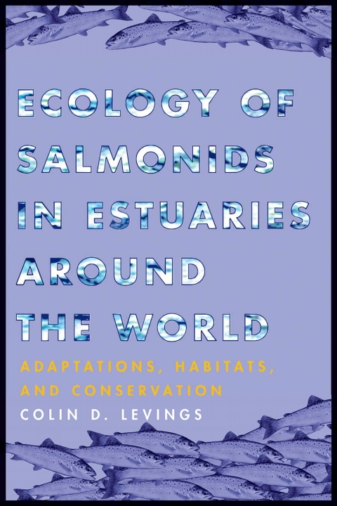 Cover image for book Ecology of Salmonids in Estuaries around the World