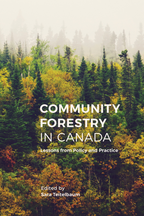 Cover image for book Community Forestry in Canada