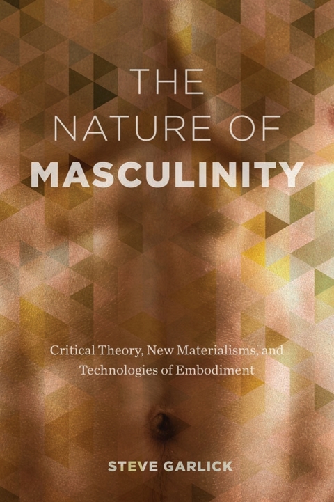 Cover image for book The Nature of Masculinity