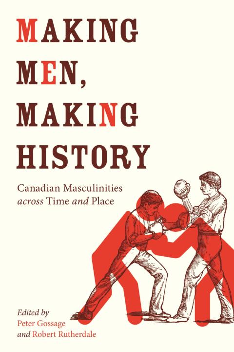 Cover image for book Making Men, Making History