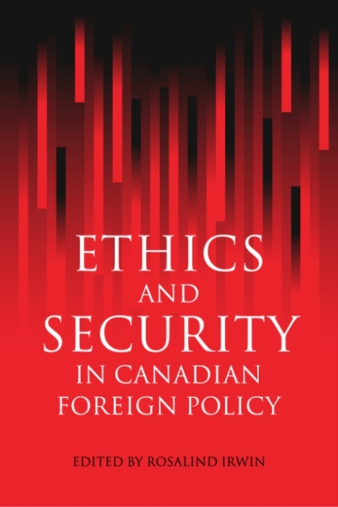 Cover image for book Ethics and Security in Canadian Foreign Policy