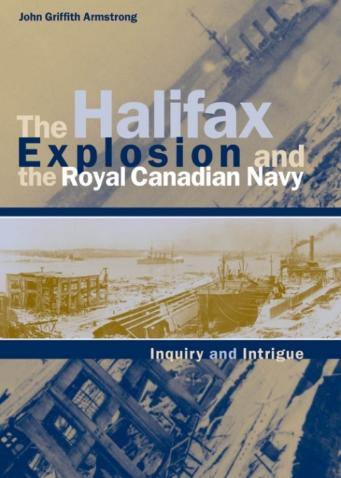 The Halifax Explosion and the Royal Canadian Navy 