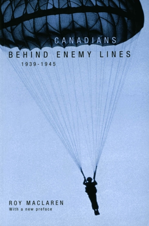 Cover image for book Canadians Behind Enemy Lines, 1939-1945