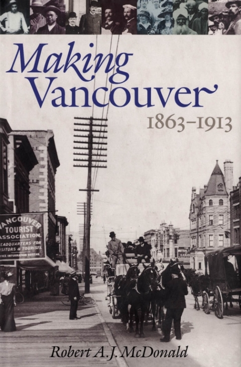 Cover image for book Making Vancouver