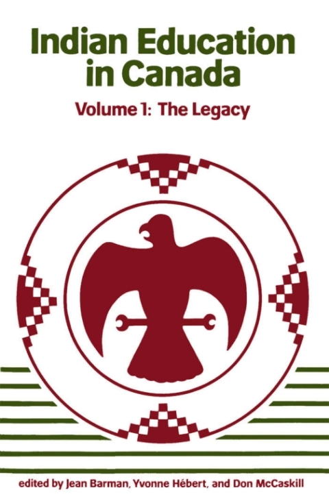 Indian Education in Canada, Volume 1 