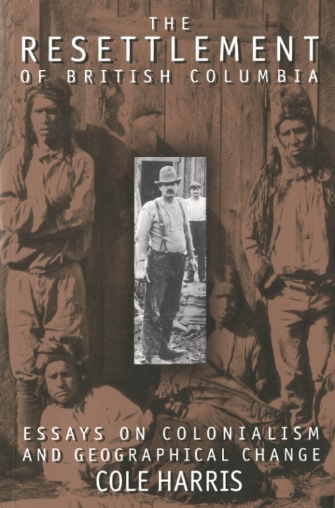 Cover image for book The Resettlement of British Columbia