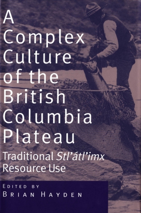 Cover image for book A Complex Culture of the British Columbia Plateau