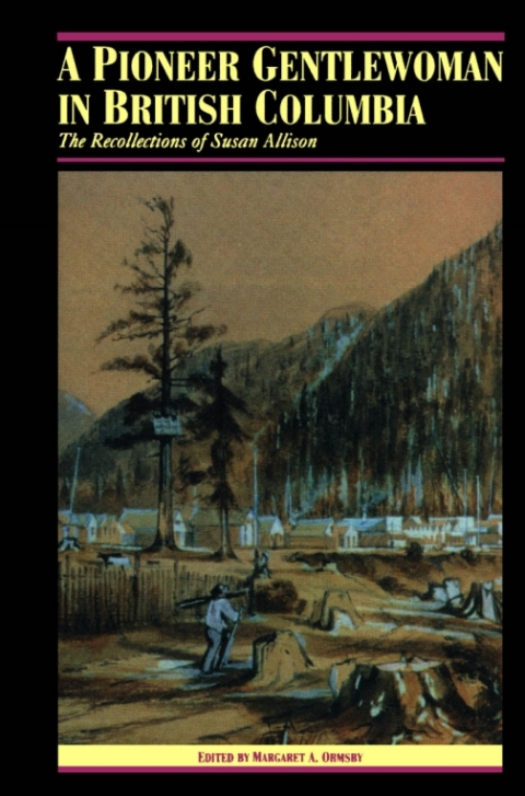Cover image for book A Pioneer Gentlewoman in British Columbia
